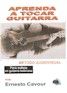 Aprenda a tocar guitarra. Método audiovisual (con CD, 40 p.)